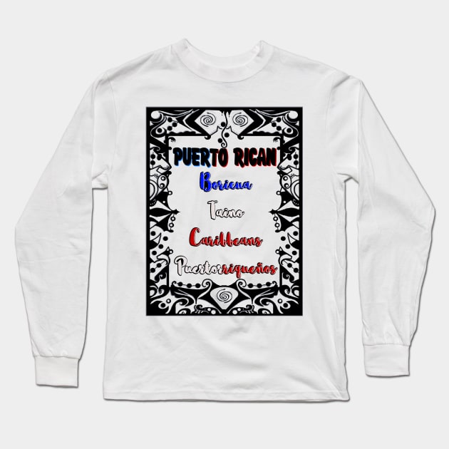 Puerto rican Long Sleeve T-Shirt by Orchid's Art